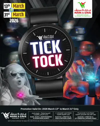 Mark & Save offers in Fahaheel, Aldjyj, Jlyb from 13 to 31 March 2026 Tick Tock Offers