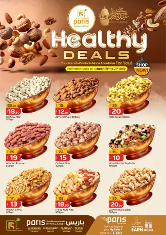 Paris Hypermarket offers in Al Wakrah, Al Khor, Alatyh, Almntzh from 15 to 21 March 2026 Healthy deals