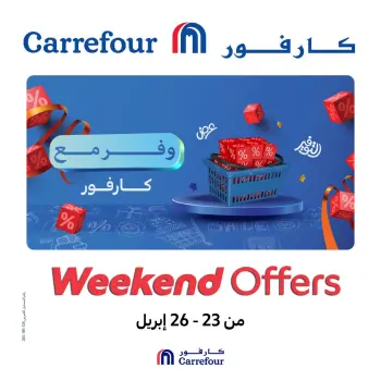 Carrefour Egypt offers from 23 to 26 April 2026 Weekend Deals