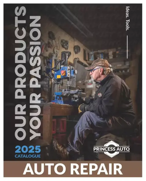 Princess Auto Canada offers from 16 April 2025 to 16 April 2026 AUTO REPAIR DEALS - Page 1