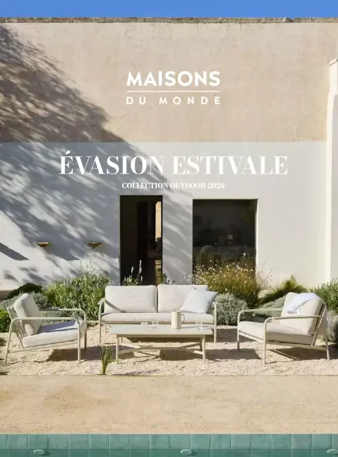 Offres Maisons du Monde France de 1 janvier à 31 décembre 2026 EVASION ESTIVALE - Page 1