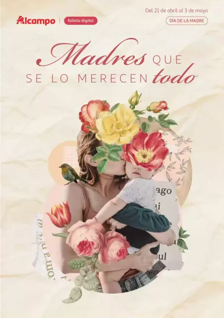 Ofertas de Alcampo Hipermercados España de 22 abril a 3 mayo 2026 Madres que se lo merecen todo - Página 1