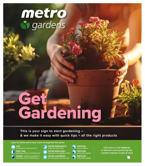 Metro supermarket Canada offers from 23 April to 27 May 2026 Get Gardening Deals - Page 1