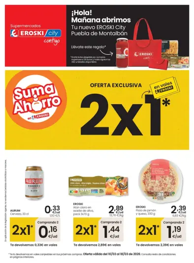 Ofertas de Eroski España de 10 marzo a 18 marzo 2026 Ofertas de apertura en Puebla de Montalbán - Página 1