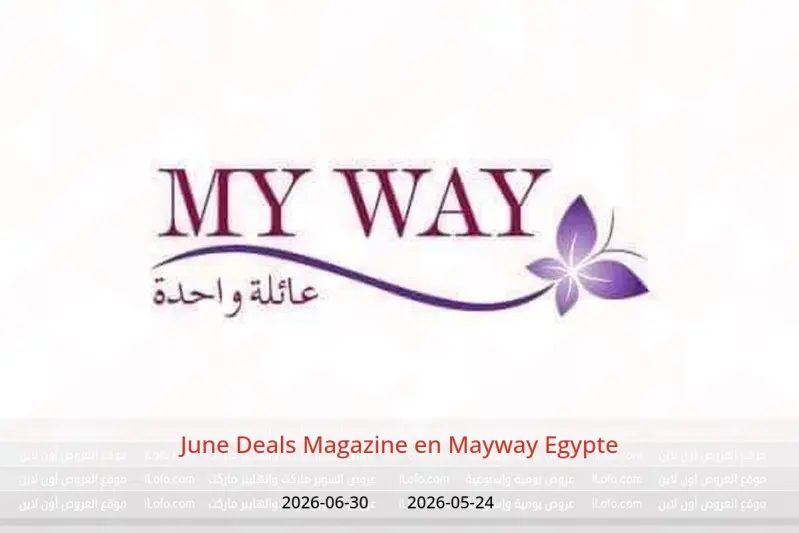 Offres Mayway Egypte de 24 mai à 30 juin 2026 June Deals Magazine - Page 1
