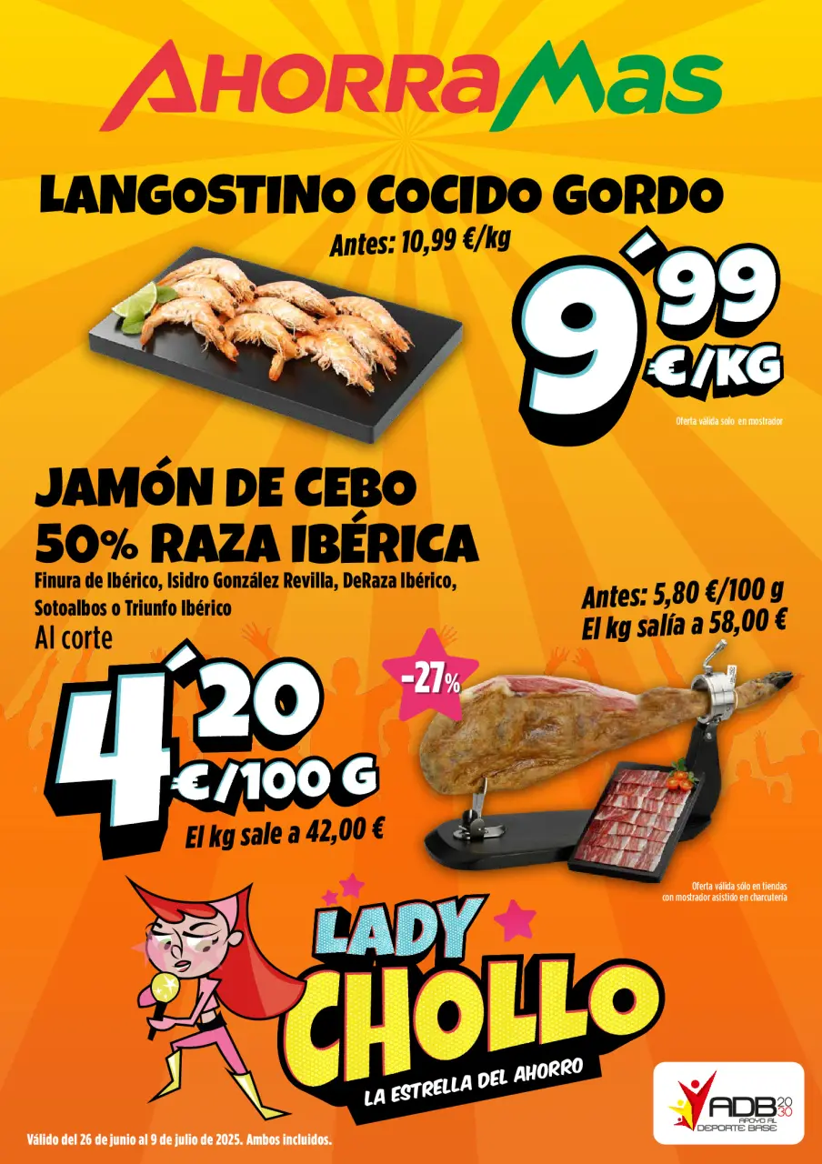 Ofertas de Ahorramas España de 26 junio a 9 julio 2025 Rebajón de precios