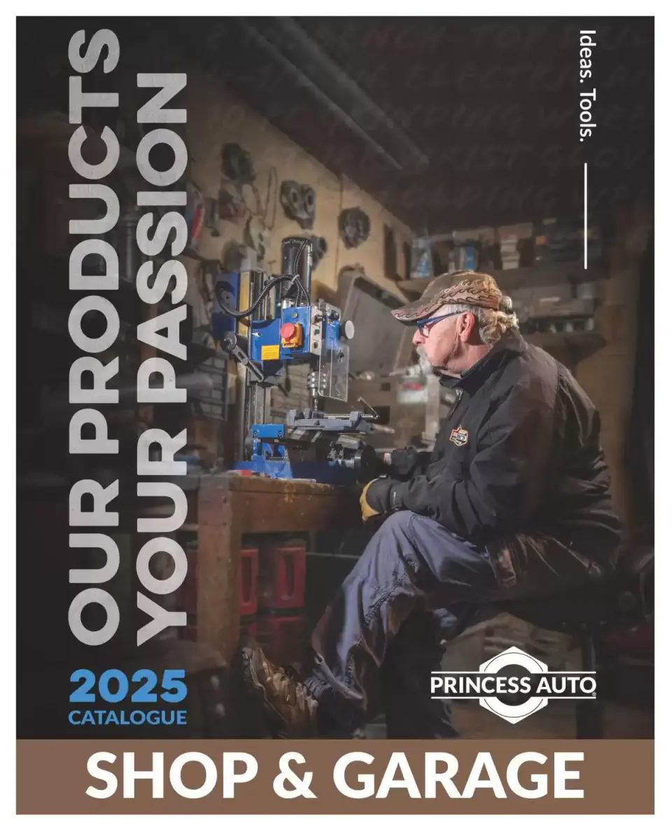 Princess Auto Canada offers from 16 April 2025 to 16 April 2026 SHOP & GARAGE DEALS