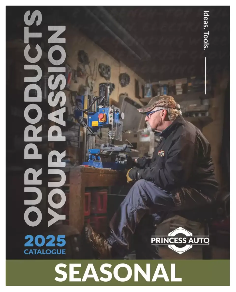 Princess Auto Canada offers from 16 April 2025 to 16 April 2026 SEASONAL DEALS