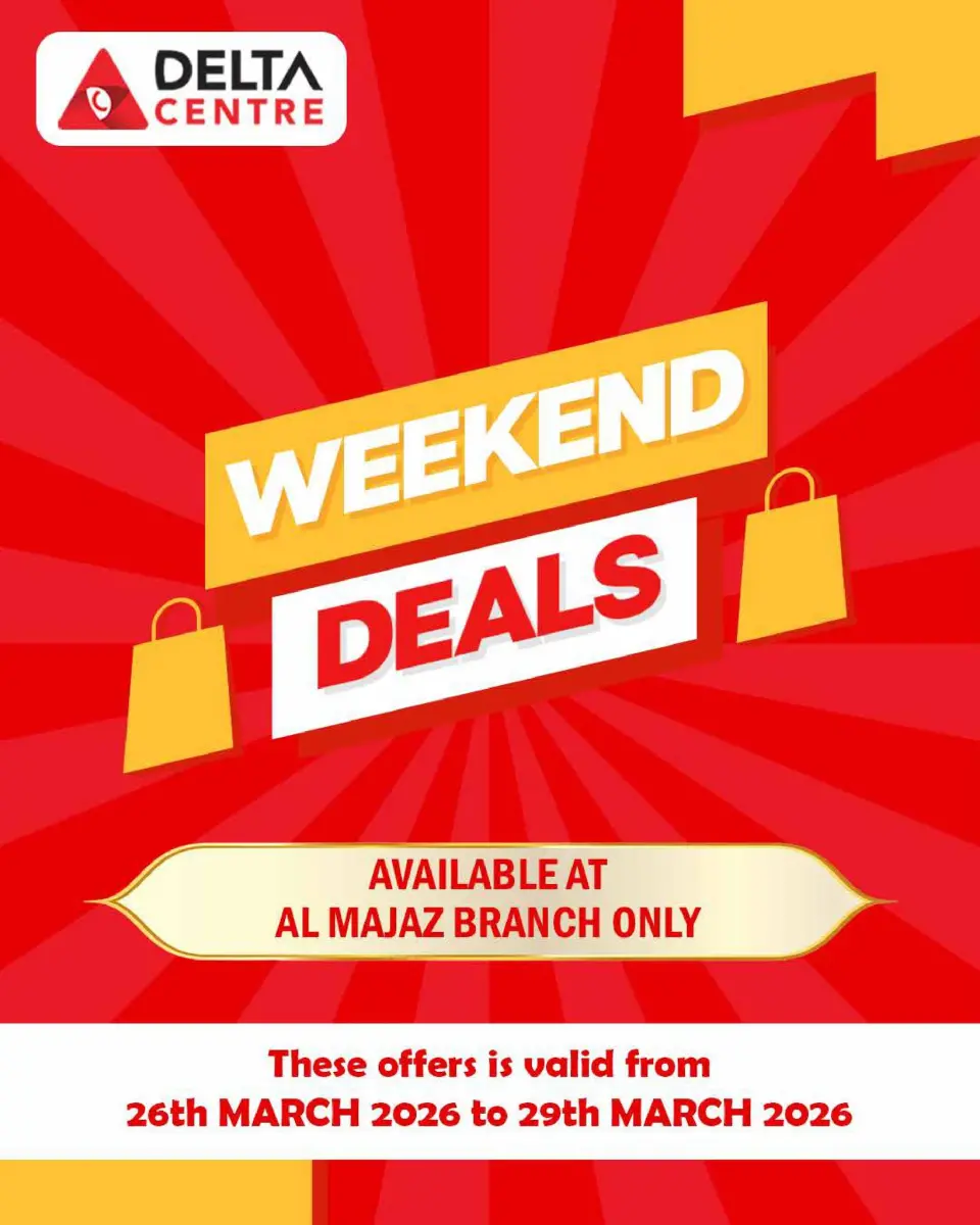 Delta center offers in Sharjah from 26 to 29 March 2026 Weekend Deals