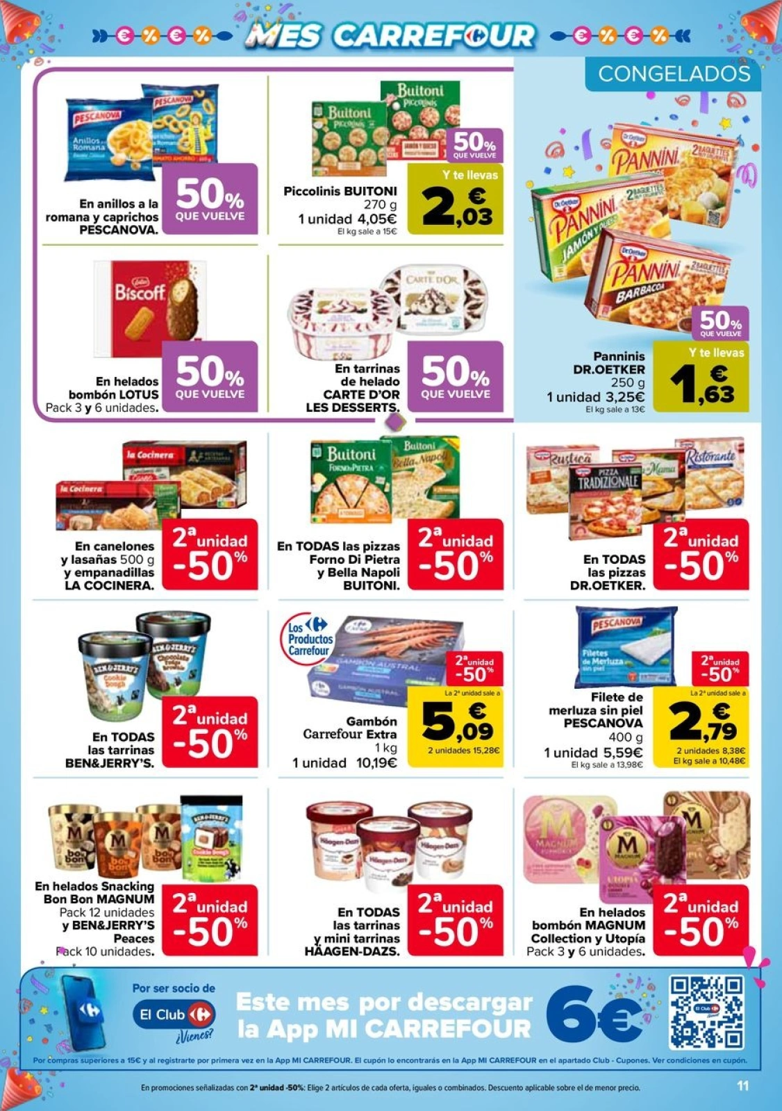 Página 11 en 50% QUE VUELVE + 2ªUD. AL -50% en Carrefour España