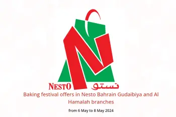 Baking festival offers in Nesto Bahrain Gudaibiya and Al Hamalah branches from 6 to 8 May 2024