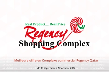 Meilleure offre en Complexe commercial Regency Qatar de 30 septembre à 12 octobre