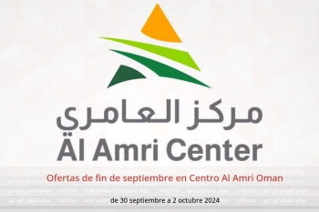 Ofertas de fin de septiembre en Centro Al Amri Oman de 30 septiembre a 2 octubre