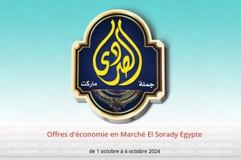 Offres d'économie en Marché El Sorady Egypte de 1 à 4 octobre