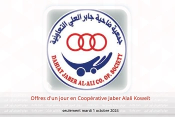 Offres d'un jour en Coopérative Jaber Alali Koweït seulement mardi 1 octobre