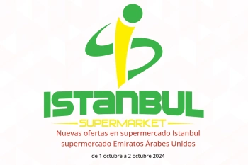 Nuevas ofertas en supermercado Istanbul supermercado Emiratos Árabes Unidos de 1 a 2 octubre