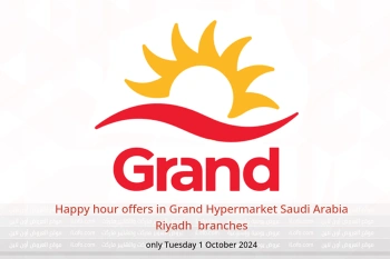 Happy hour offers in Grand Hypermarket  Riyadh  only Tuesday 1 October