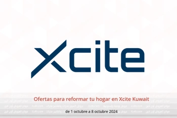 Ofertas para reformar tu hogar en Xcite Kuwait de 1 a 8 octubre