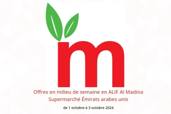 Offres en milieu de semaine en ALIF Al Madina Supermarché Émirats arabes unis de 1 à 3 octobre