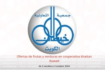 Ofertas de frutas y verduras en cooperativa khaitan Kuwait de 2 a 3 octubre