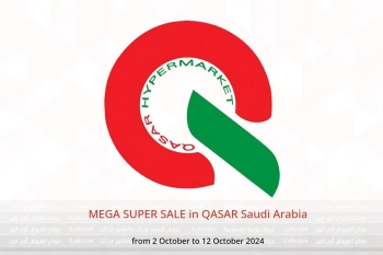 MEGA SUPER SALE in QASAR Saudi Arabia from 2 to 12 October