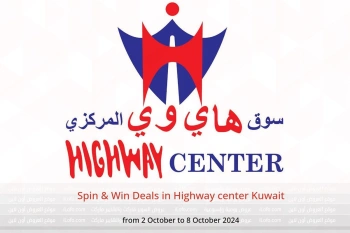 Spin & Win Deals in Highway center Kuwait from 2 to 8 October