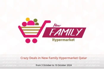 Crazy Deals in New Family Hypermarket Qatar from 3 to 10 October