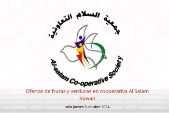 Ofertas de frutas y verduras en cooperativa Al Salam Kuwait solo jueves 3 octubre