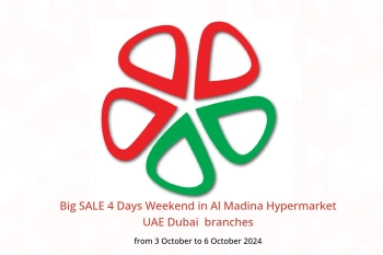 Big SALE 4 Days Weekend in Al Madina Hypermarket  Dubai  from 3 to 6 October