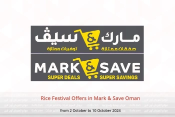 Rice Festival Offers in Mark & Save Oman from 2 to 10 October