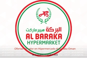 Ofertas de valor en Hipermercado Al Baraka Oman de 3 a 5 octubre