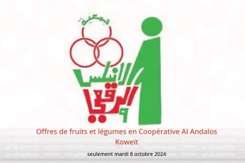 Offres de fruits et légumes en Coopérative Al Andalos Koweït seulement mardi 8 octobre