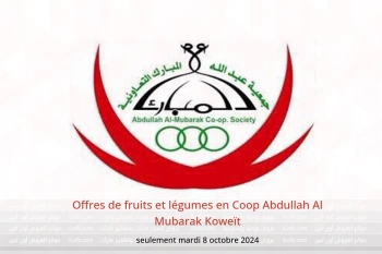 Offres de fruits et légumes en Coop Abdullah Al Mubarak Koweït seulement mardi 8 octobre