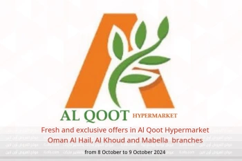 Fresh and exclusive offers in Al Qoot Hypermarket  Al Hail, Al Khoud and Mabella  from 8 to 9 October