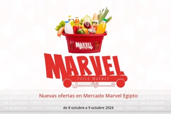 Nuevas ofertas en Mercado Marvel Egipto de 8 a 9 octubre