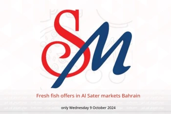 Fresh fish offers in Al Sater markets Bahrain only Wednesday 9 October