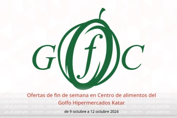 Ofertas de fin de semana en Centro de alimentos del Golfo Hipermercados Katar de 9 a 12 octubre