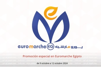 Promoción especial en Euromarche Egipto de 9 a 12 octubre