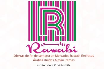 Ofertas de fin de semana en Mercados Rawabi  Ajmán  de 10 a 13 octubre