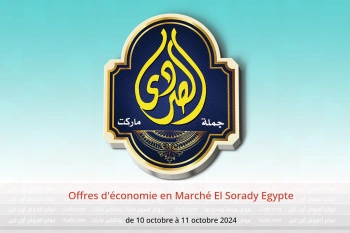 Offres d'économie en Marché El Sorady Egypte de 10 à 11 octobre