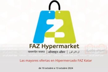 Las mayores ofertas en Hipermercado FAZ Katar de 10 a 13 octubre