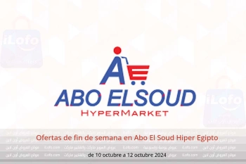 Ofertas de fin de semana en Abo El Soud Hiper Egipto de 10 a 12 octubre