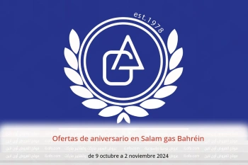 Ofertas de aniversario en Salam gas Bahréin de 9 octubre a 2 noviembre