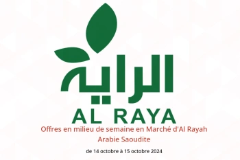 Offres en milieu de semaine en Marché d'Al Rayah Arabie Saoudite de 14 à 15 octobre