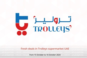 Fresh deals in Trolleys supermarket UAE from 15 to 16 October