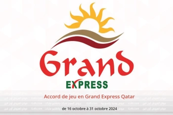 Accord de jeu en Grand Express Qatar de 16 à 31 octobre