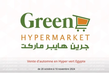 Vente d'automne en Hyper vert Egypte de 20 octobre à 10 novembre