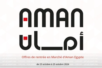 Offres de rentrée en Marché d'Aman Egypte de 23 à 25 octobre