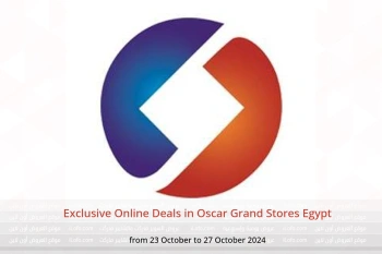 Exclusive Online Deals in Oscar Grand Stores Egypt from 23 to 27 October