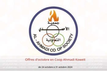 Offres d'octobre en Coop Ahmadi Koweït de 24 à 31 octobre